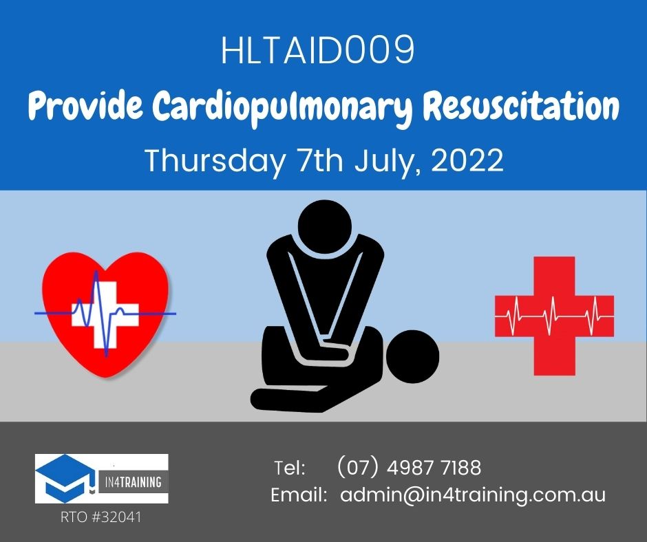 07072022 – HLTAID009 – Provide cardiopulmonary resuscitation